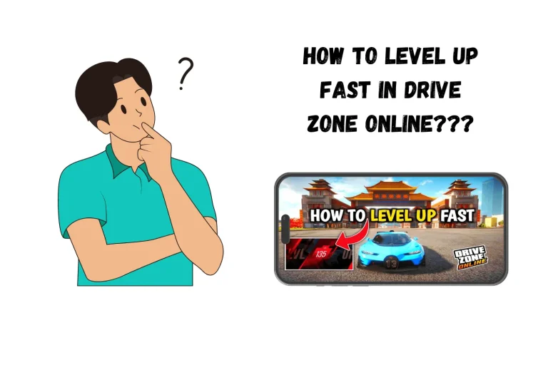 HOW TO LEVEL UP FAST IN DRIVE ZONE ONLINE